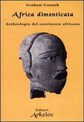 Image AFRICA DIMENTICATA - Archeologia del continente africano