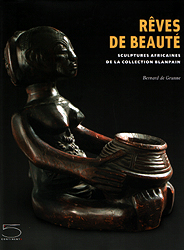 Image Rêves de beauté - Sculptures africaines de la collection Blanpain